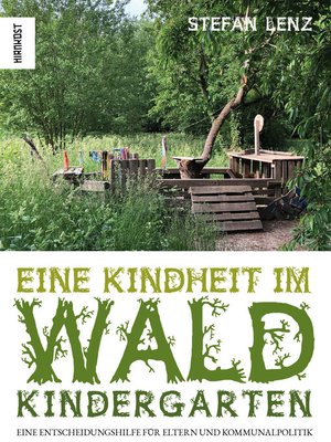 cover image of Eine Kindheit im Waldkindergarten
